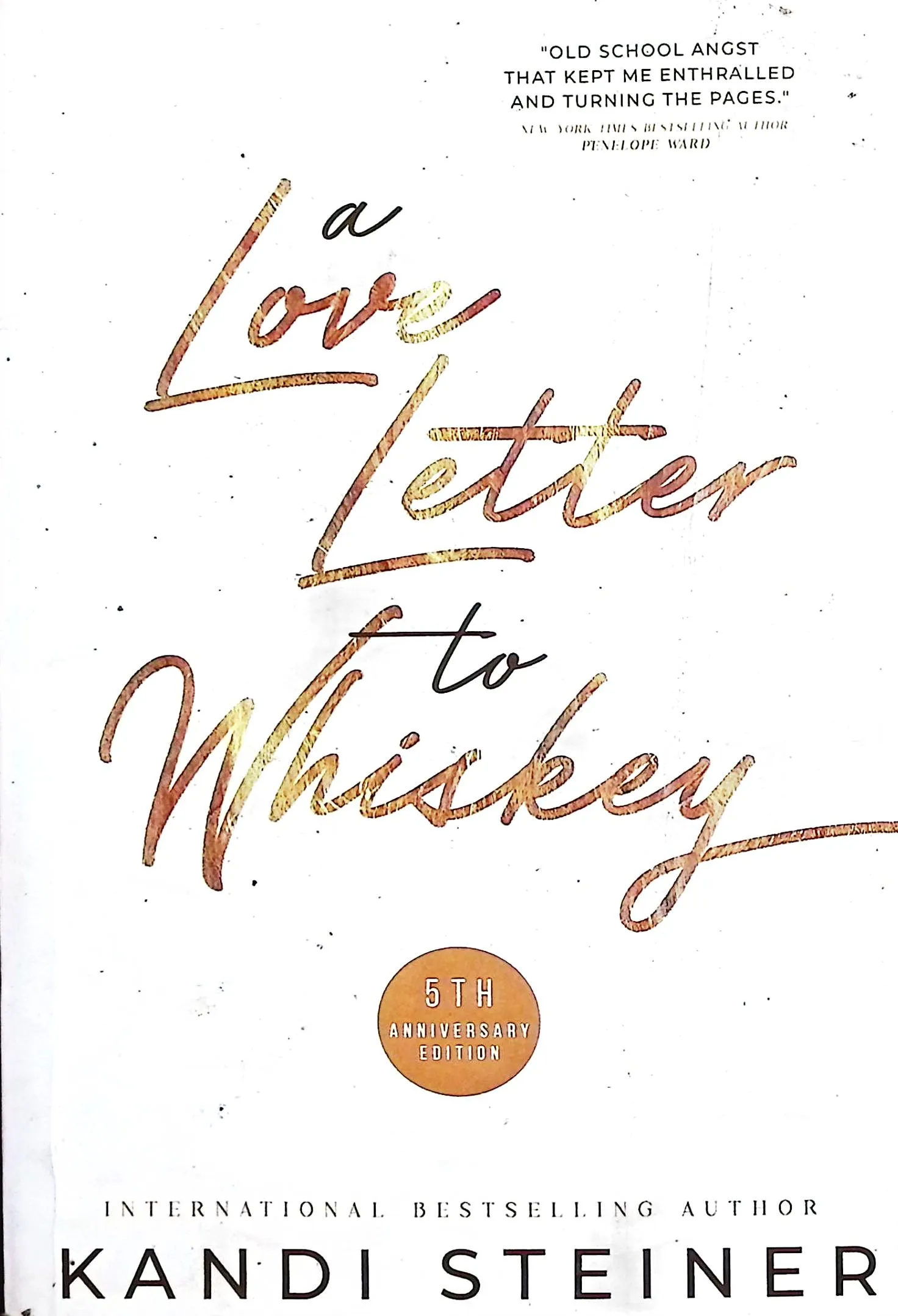 Cover A Love Letter to Whiskey / Steiner, Kandi