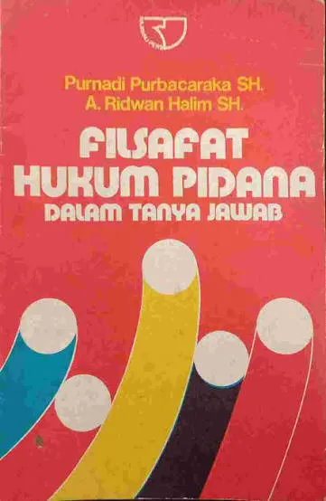 Cover Filsafat hukum pidana dalam tanya jawab / Purnadi Purbacaraka, A. Ridwan Halim
