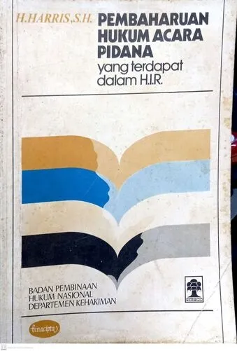 Cover Pembaharuan hukum acara pidana yang terdapat dalam H.I.R. / Harris