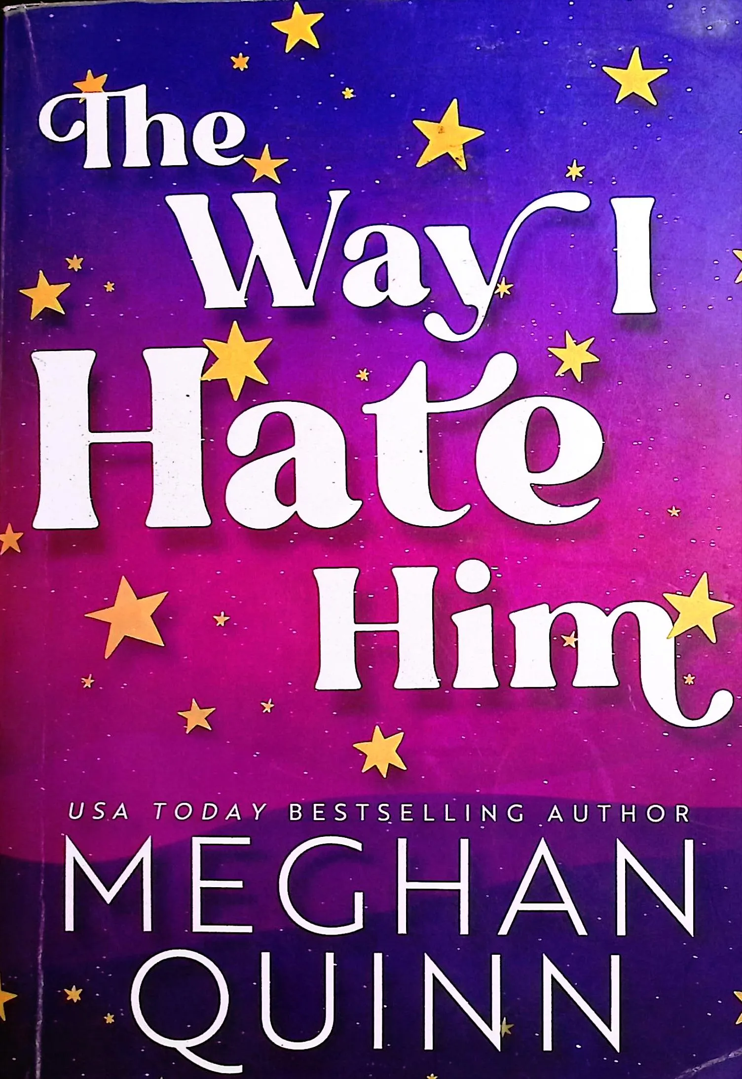 Cover The Way I Hate Him / Quinn, Meghan