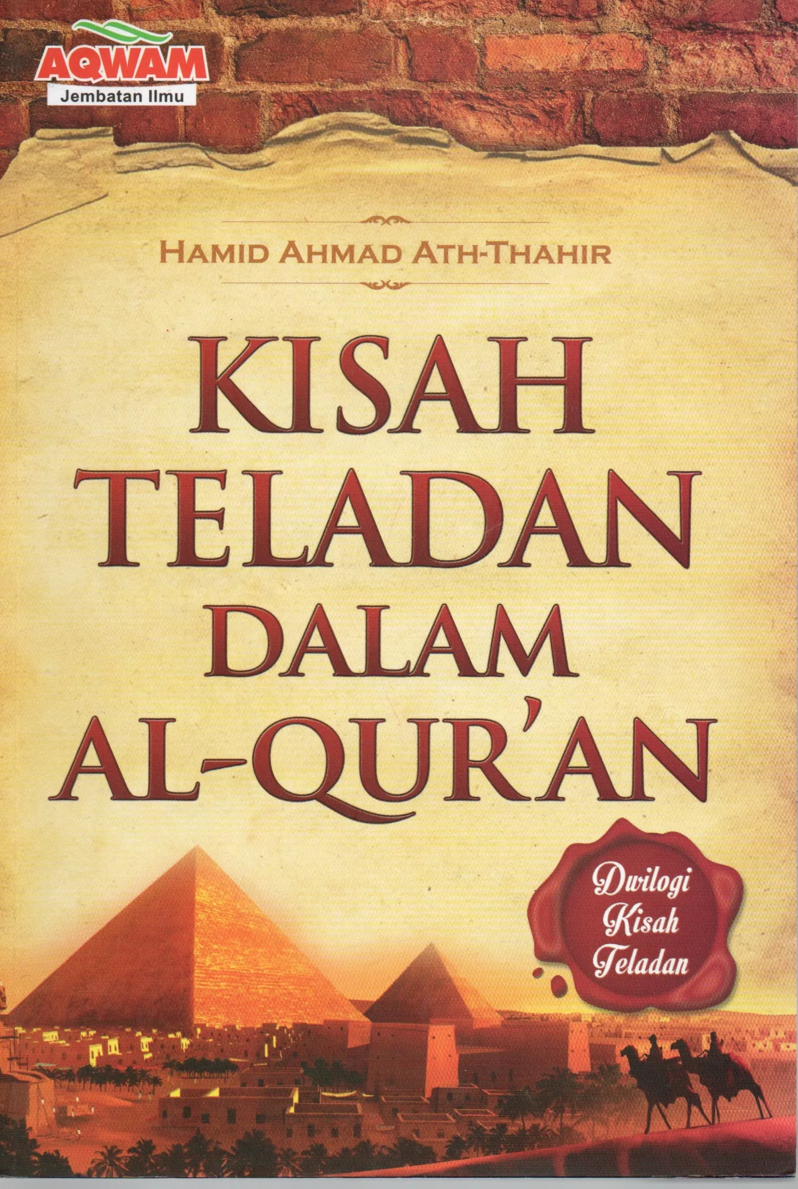 Cover Kisah teladan dalam Al-Qur'an / Ath-Thahir, Hamid Ahmad