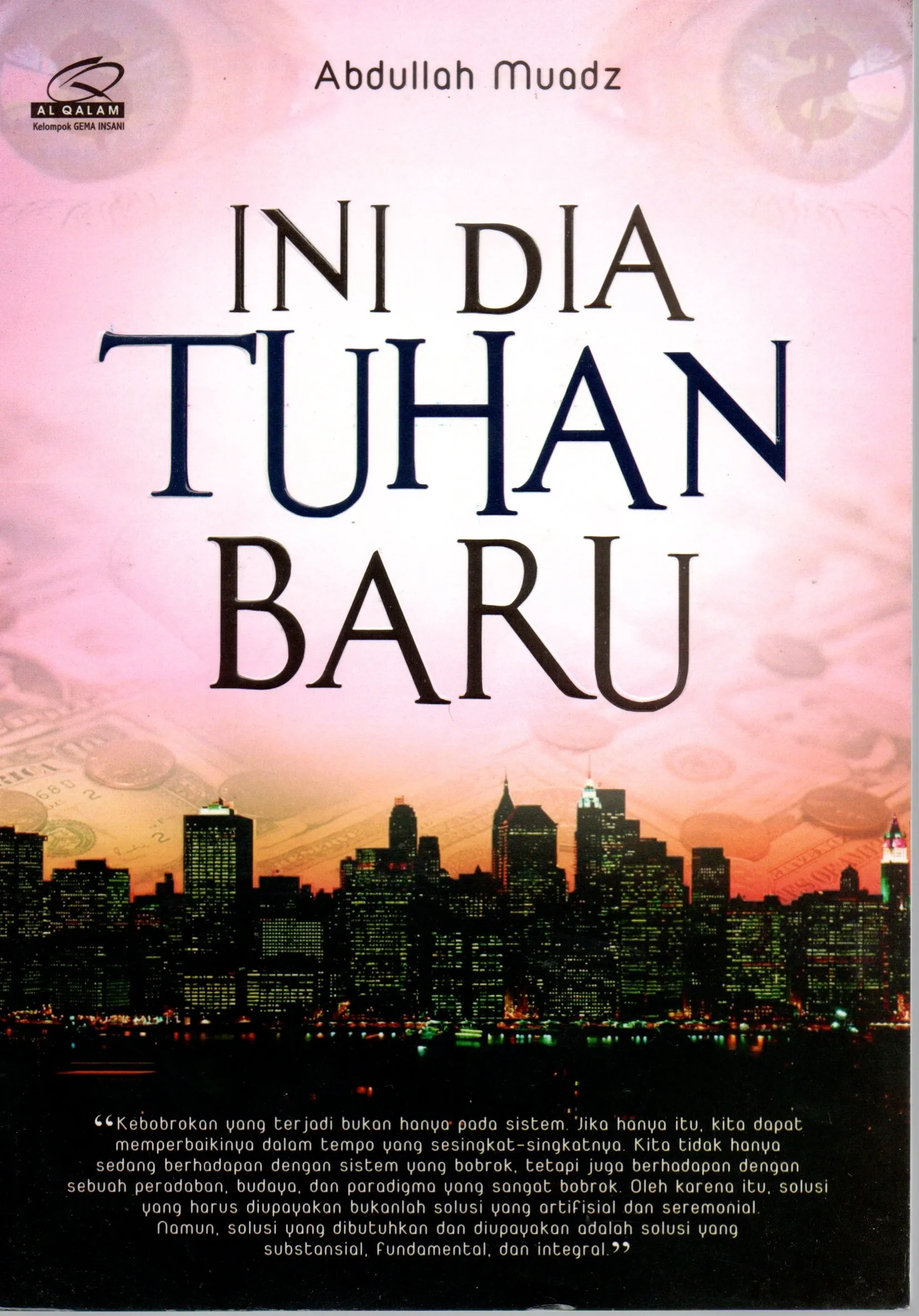 Cover Ini dia Tuhan baru / Abdullah Muadz