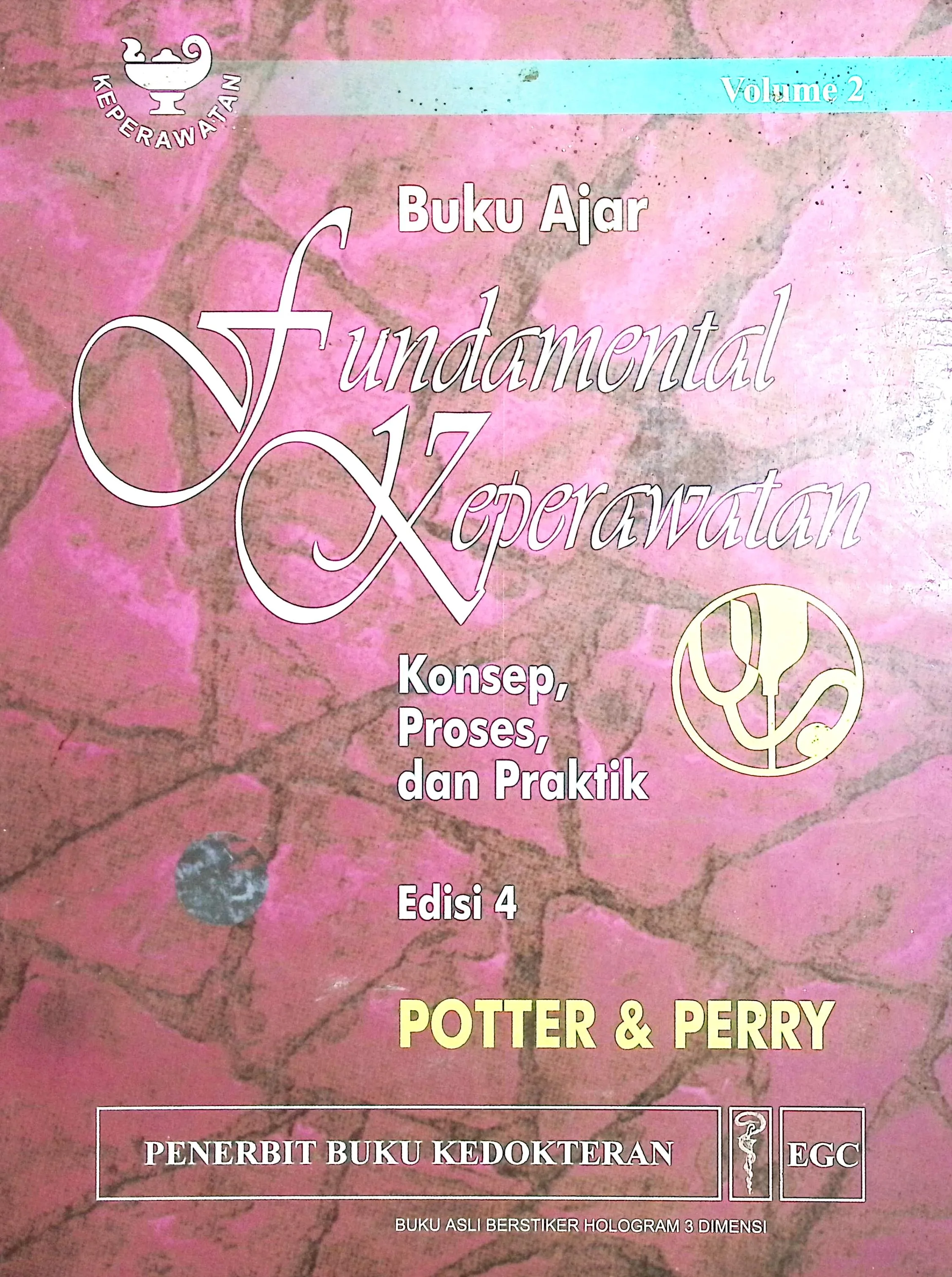Cover Buku ajar fundamental keperawatan konsep, proses, dan prakik / Potter, Paricia A., Anne Griffin Perry; alih bahasa, Renata Komalasari; editor edisi bahasa Indonesia, Monica Ester, Devi Yulianti, Intan Parulna