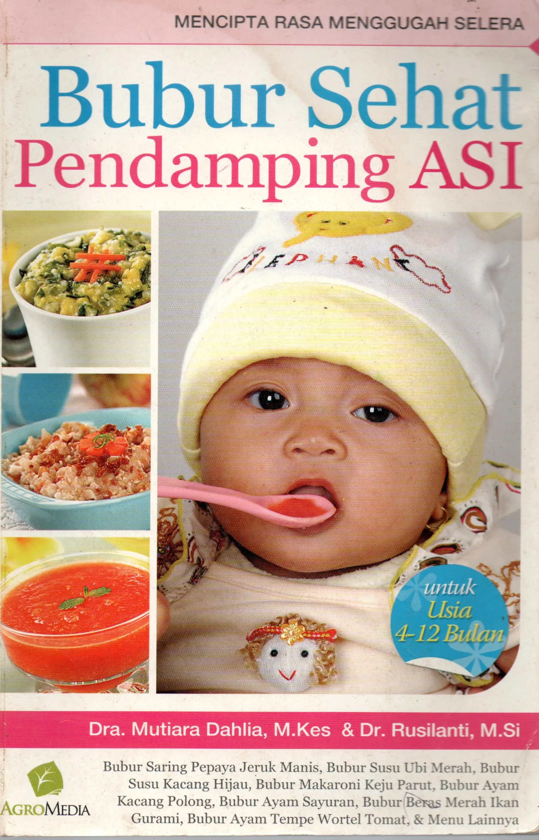 Cover Bubur Sehat Pendamping ASI / Mutiara Dahlia,  Rusilanti
