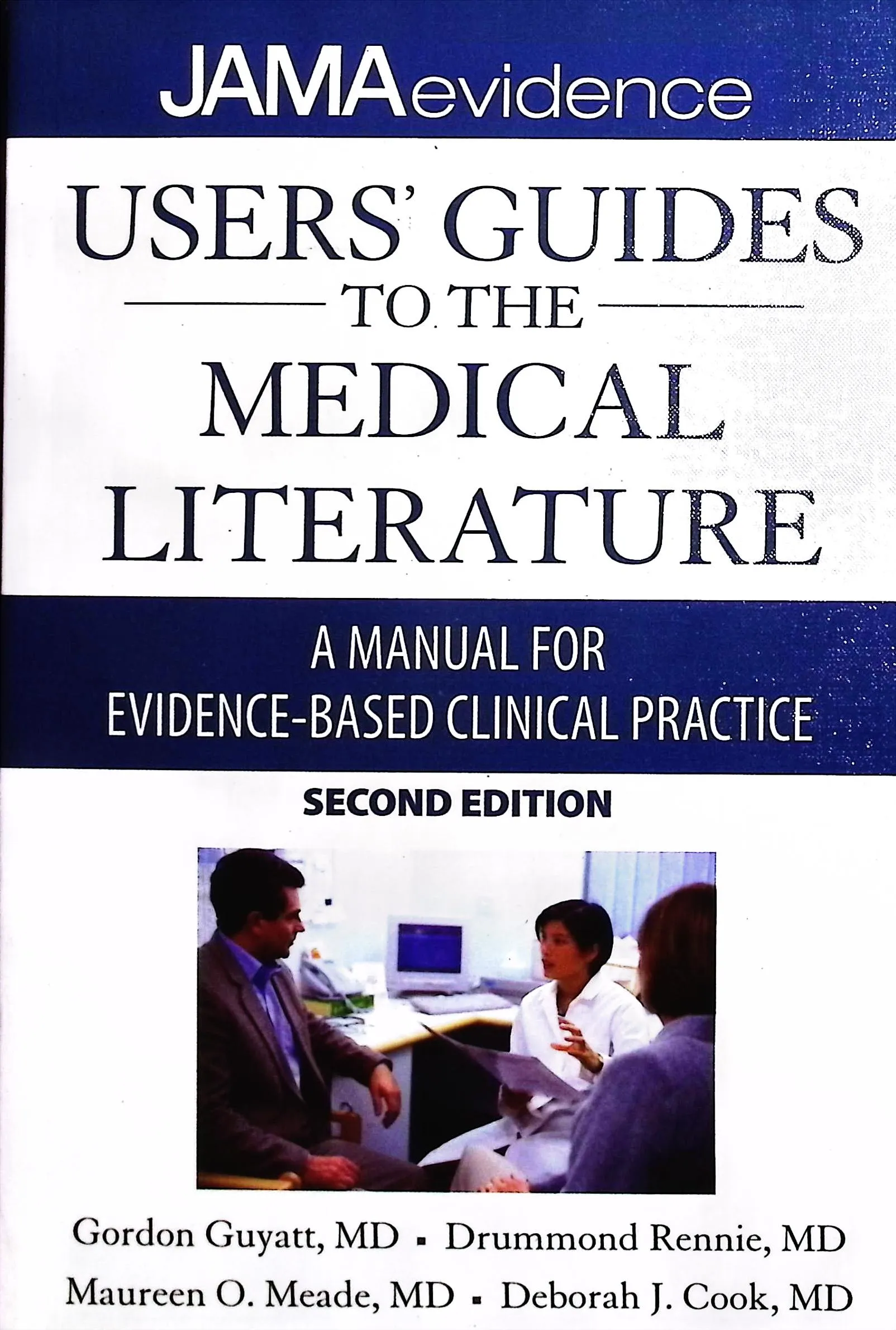 Cover Users' Guides to the Medical Literature: A Manual for Evidence-Based Clinical Practice, Second Edition