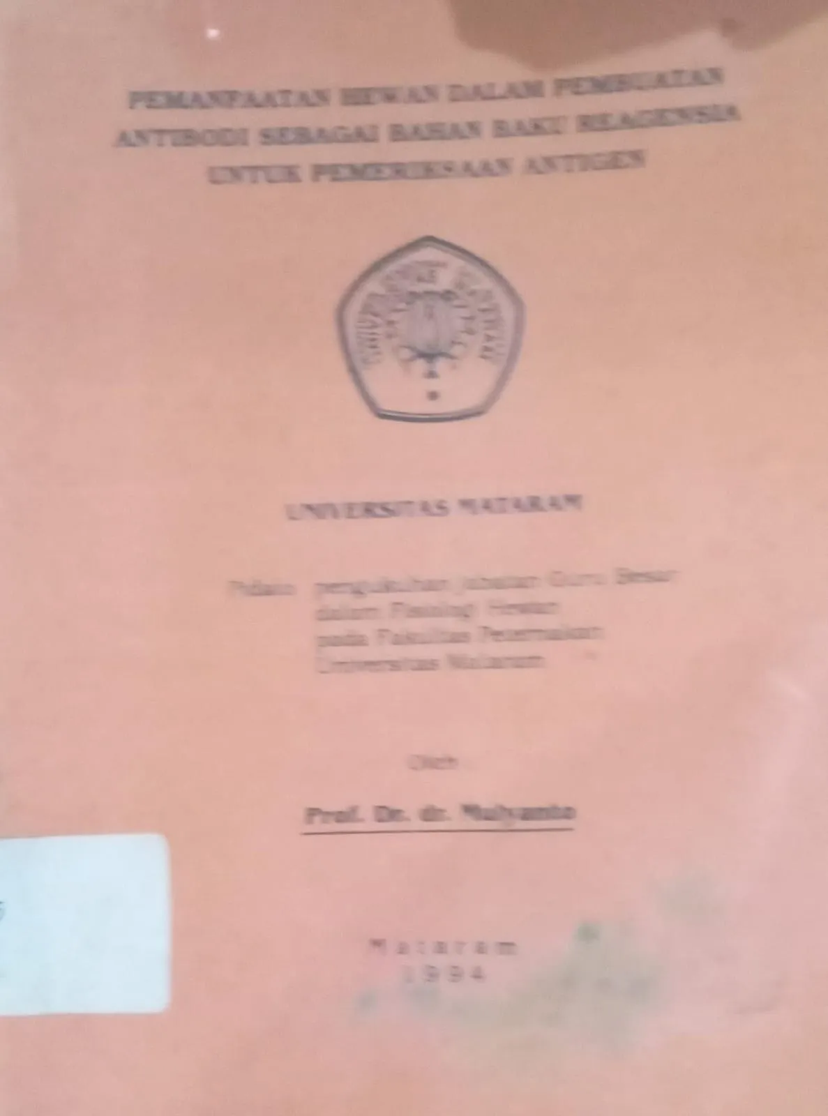 Cover Pemanfaatan Hewan dalam pembuatan antibodi sebagai bahan baku reagensia untuk pemeriksaan antigen / Mulyanto