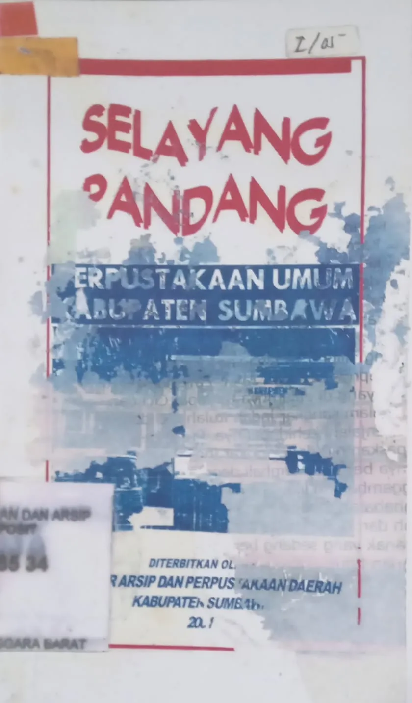 Cover Selayang Pandang Perpustakaan Umum Sumbawa / Kantor Arsip dan Perpustakaan Daerah Kabupaten Sumbawa 2001