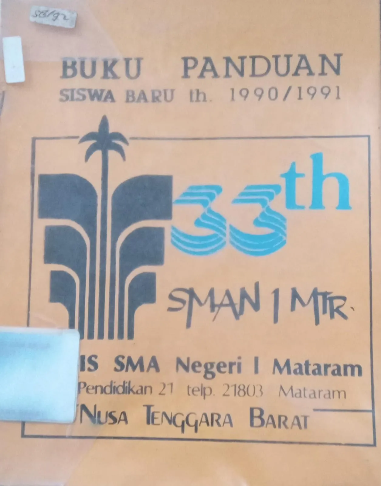 Cover Buku Panduan Siswa Baru Th. 1990/1991 33 Th. SMAN 1 Mataram / OSIS SMA Negeri I Mataram