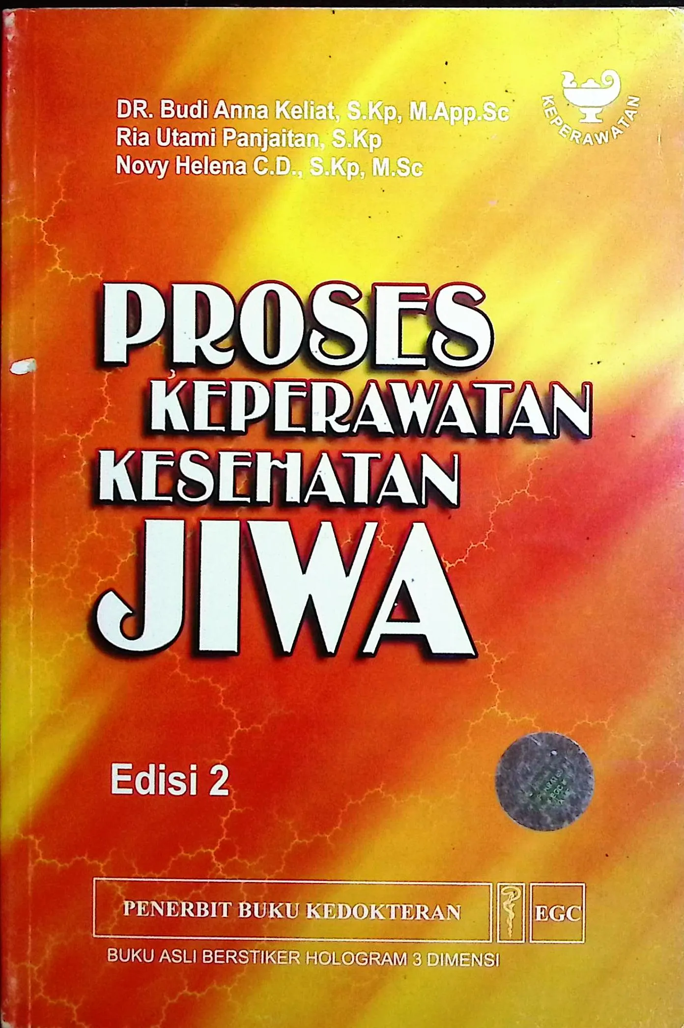 Cover Proses keperawatan kesehatan jiwa / Budi Anna Keliat, Ria Utami Panjaitan, Novy Helena C.D; editor, Fruriolina