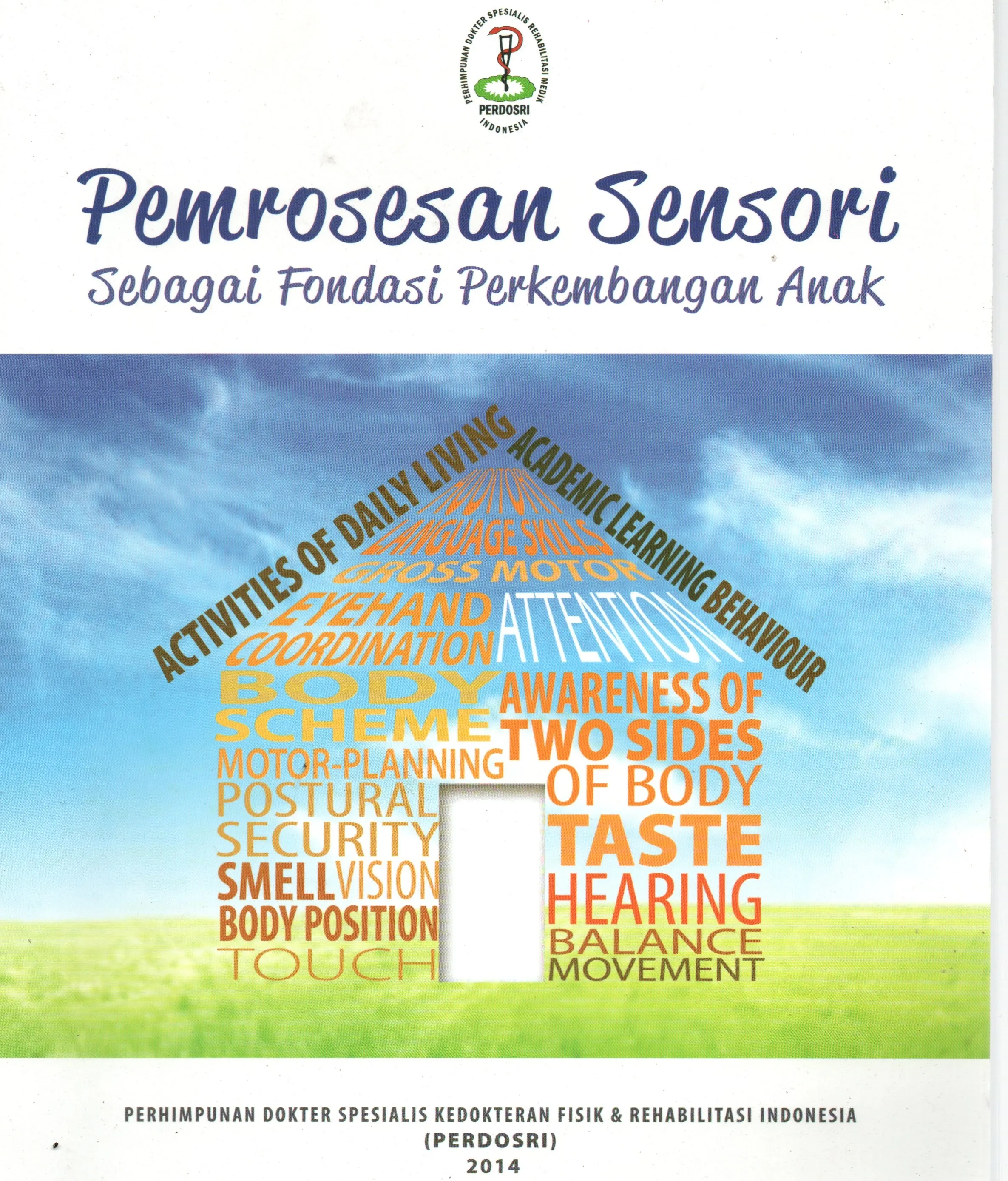 Cover Pemrosesan sensori Sebagai fondasi perkembangan anak