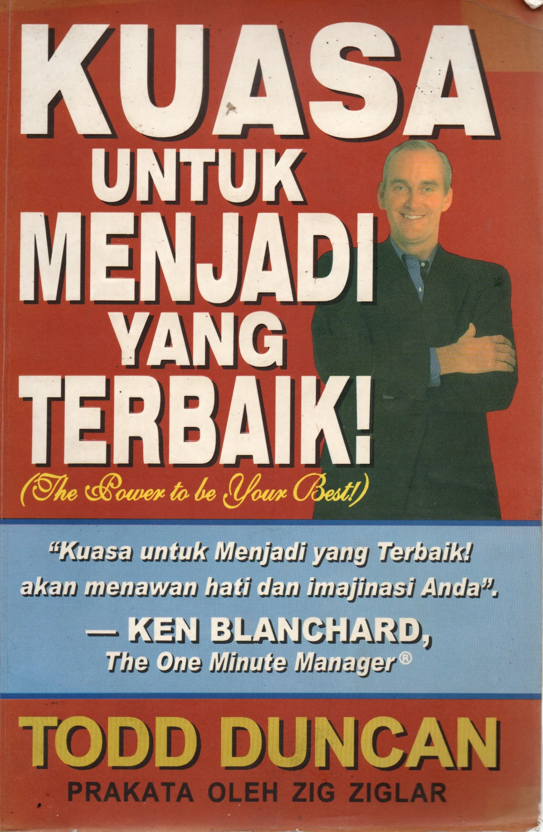 Cover Kuasa untuk menjadi yang terbaik (The Power to be your best ) / Duncan, Todd