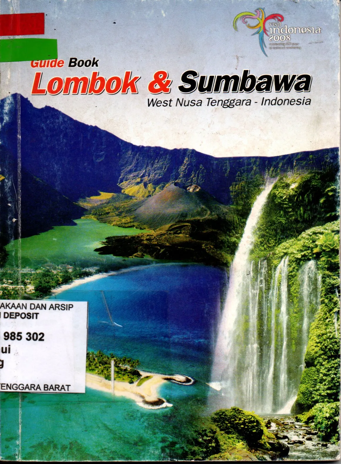 Cover Guide Book Lombok & Sumbawa West Nusa Tenggara - Indonesia / Dinas Kebudayaan dan Pariwisata Prov. NTB