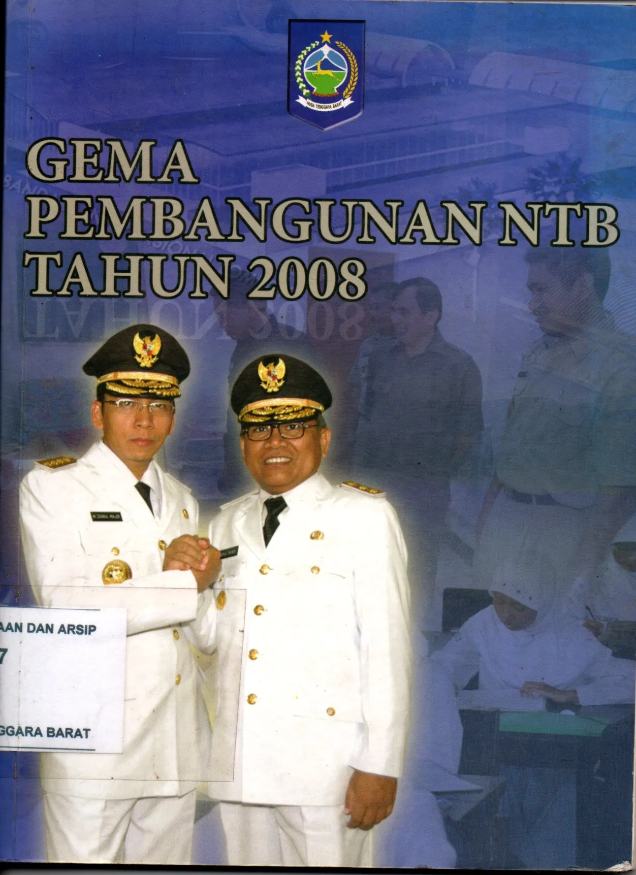 Cover Gema Pembangunan NTB Tahun 2008 Jilid I / Nusa Tenggara Barat