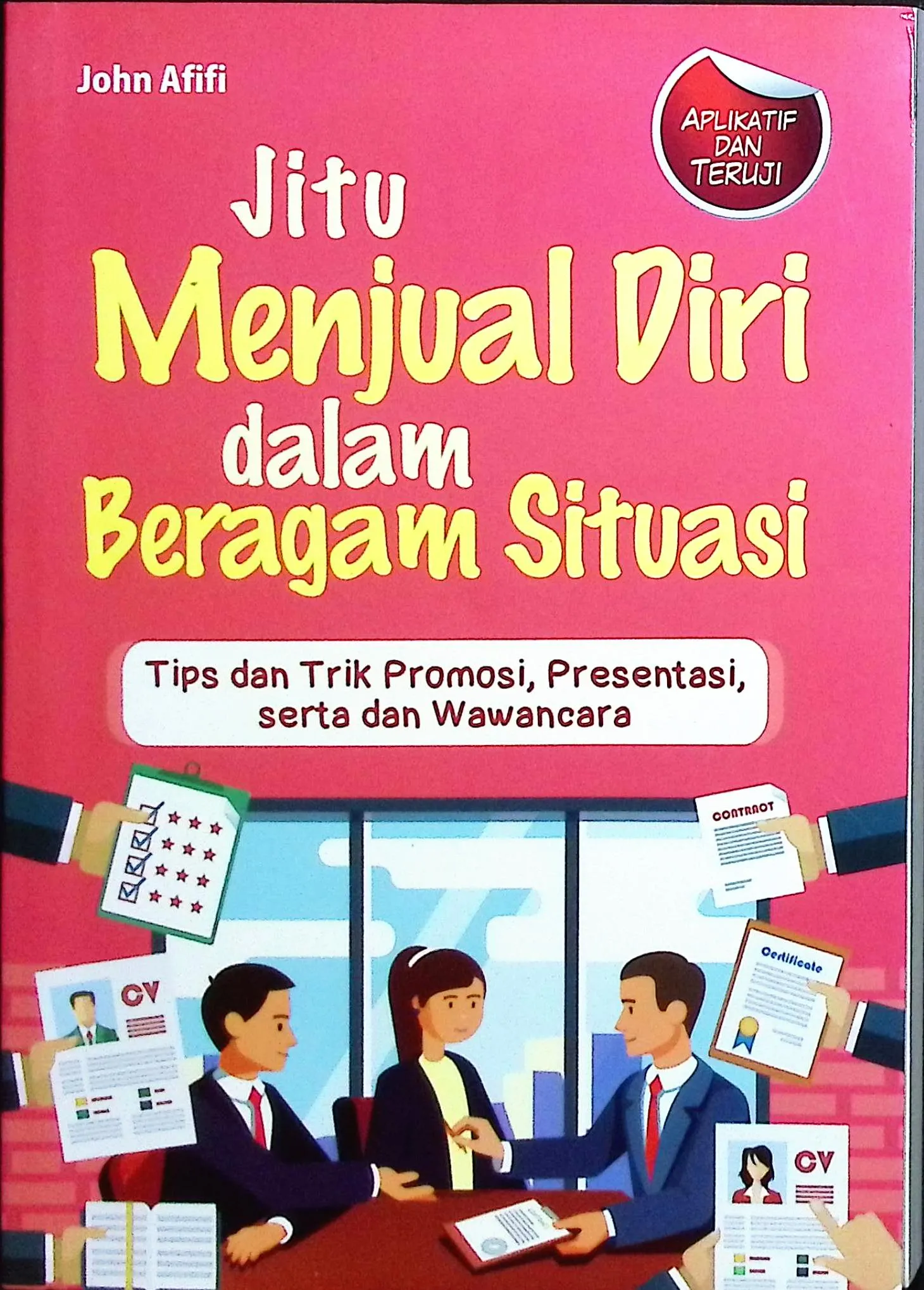 Cover Jitu menjual diri dalam beragam situasi / John Afifi; editor, K.S Pengumbaran