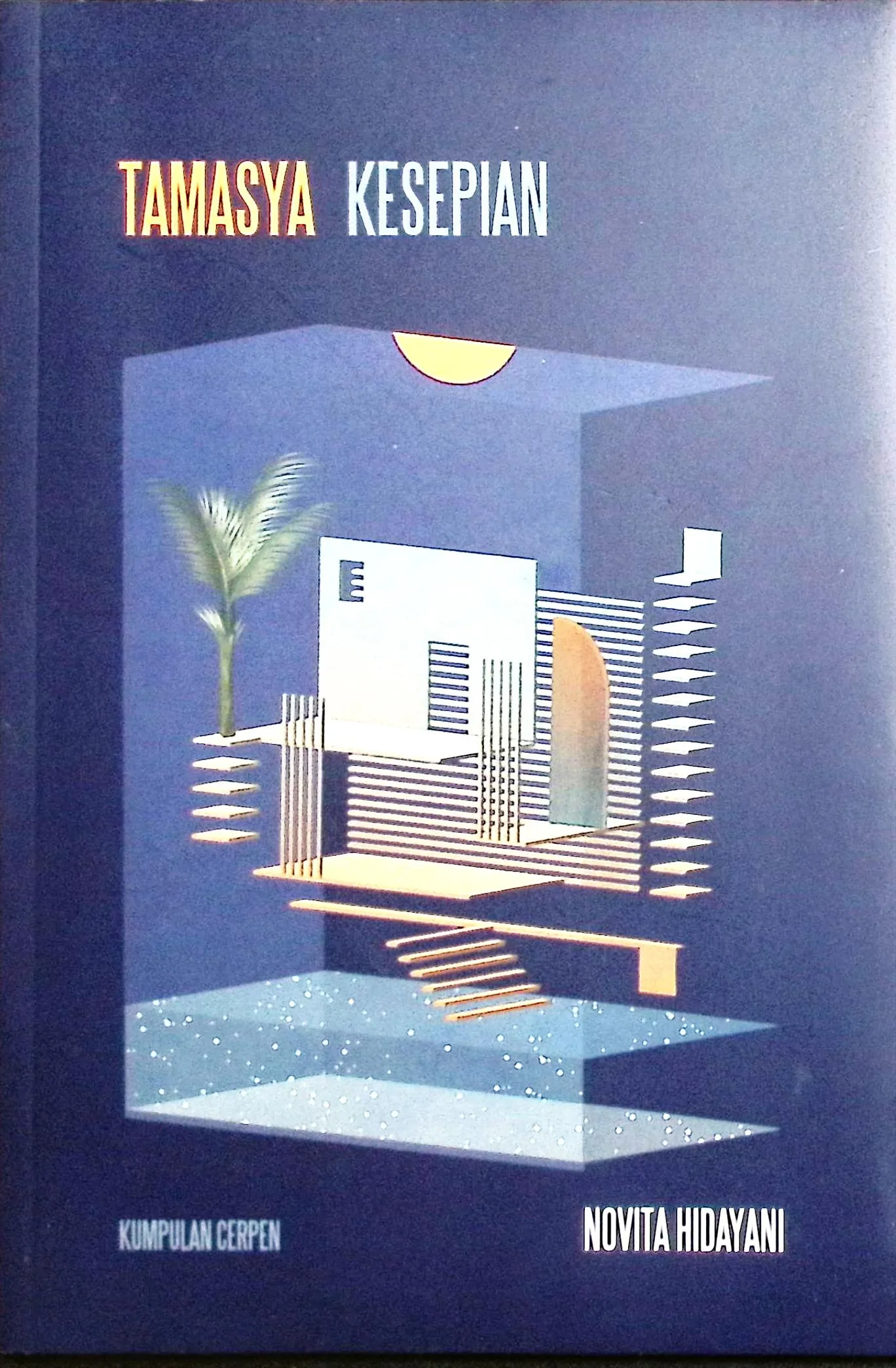 Cover Tamasya kesepian / Novita Hidayani; penyunting, Kiki Sulistyo