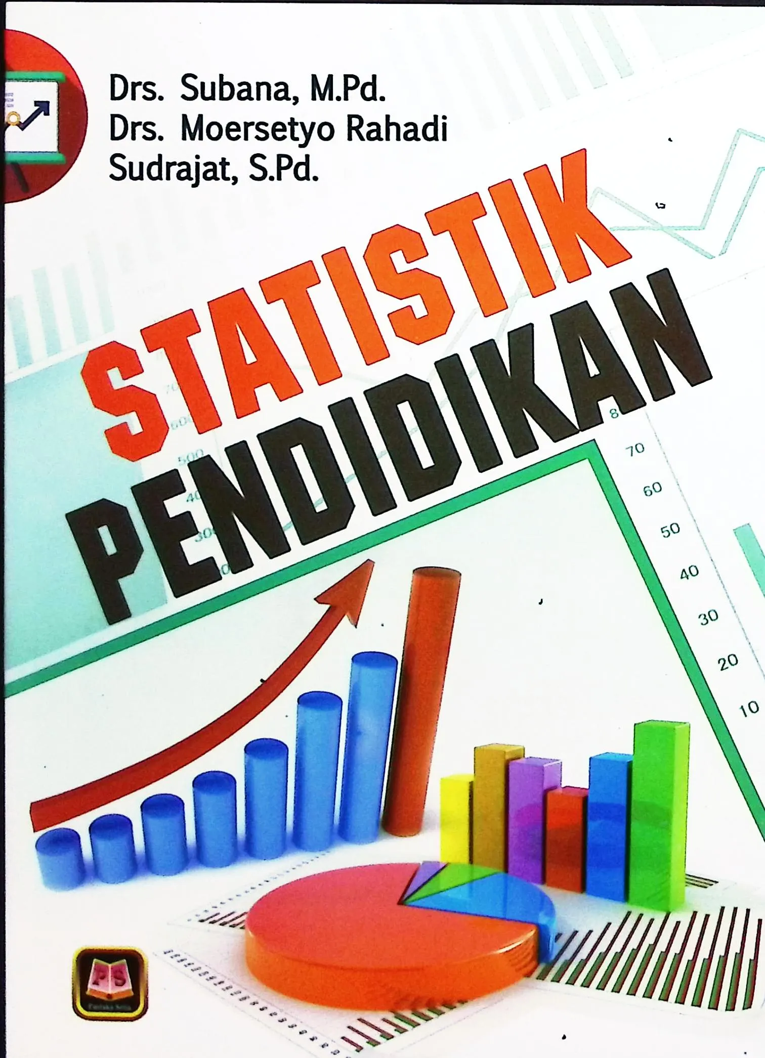 Cover Statistik pendidikan / Subana, Mersetyo Rahadi, Sudrajat