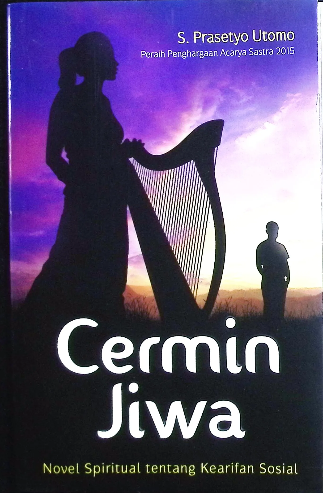 Cover Cermin jiwa / Utomo, S. Prasetyo; editor, Nadya Andwiani; penyelia, Fajar Kurnianto