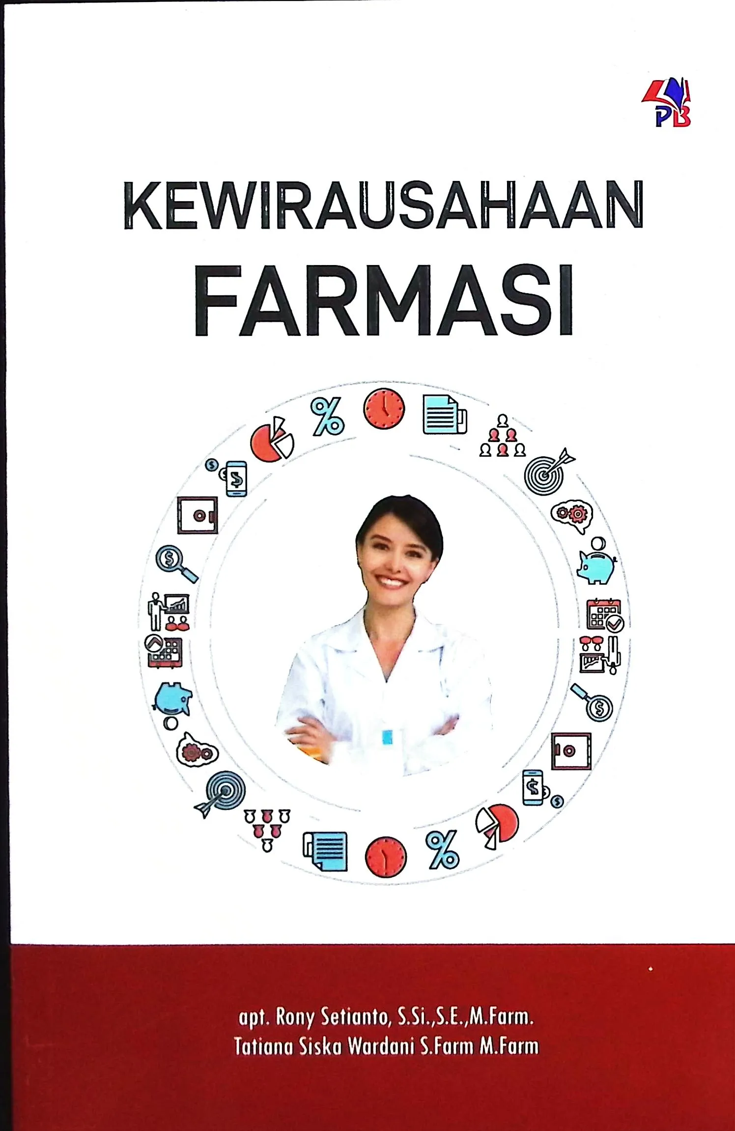 Cover Kewirausahaan farmasi / Rony Setianto, Tatiana Siska Wardani