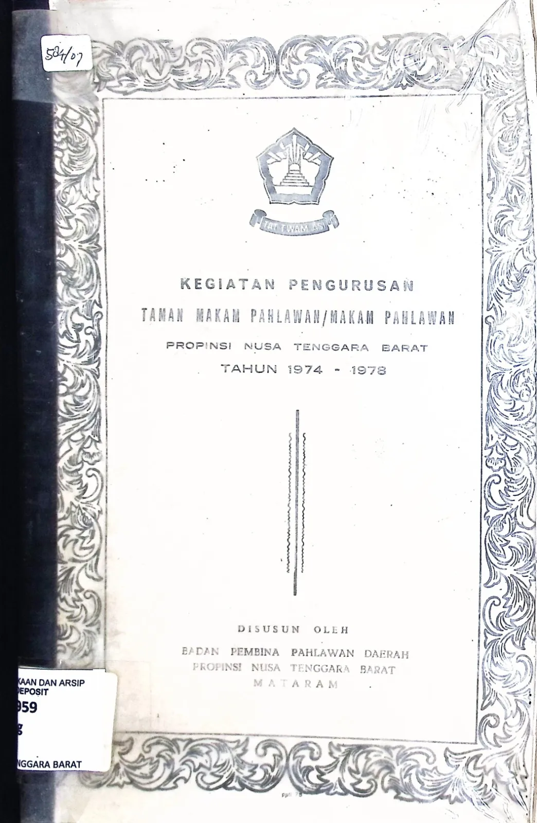 Cover Kegiatan Pengurusan Taman Makam Pahlawan / Makam Pahlawan Propinsi Nusa Tenggara Barat Tahun 1974-1978