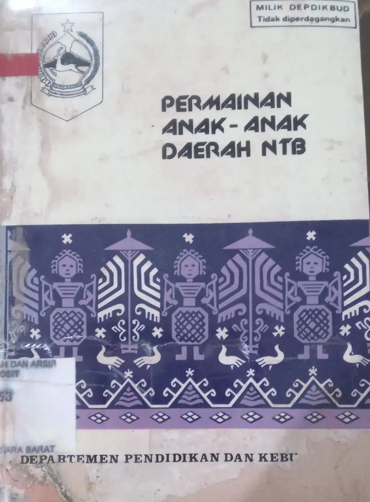 Cover Permainan Anak-Anak Daerah NTB / Departemen pendidikan dan Kebudayaan