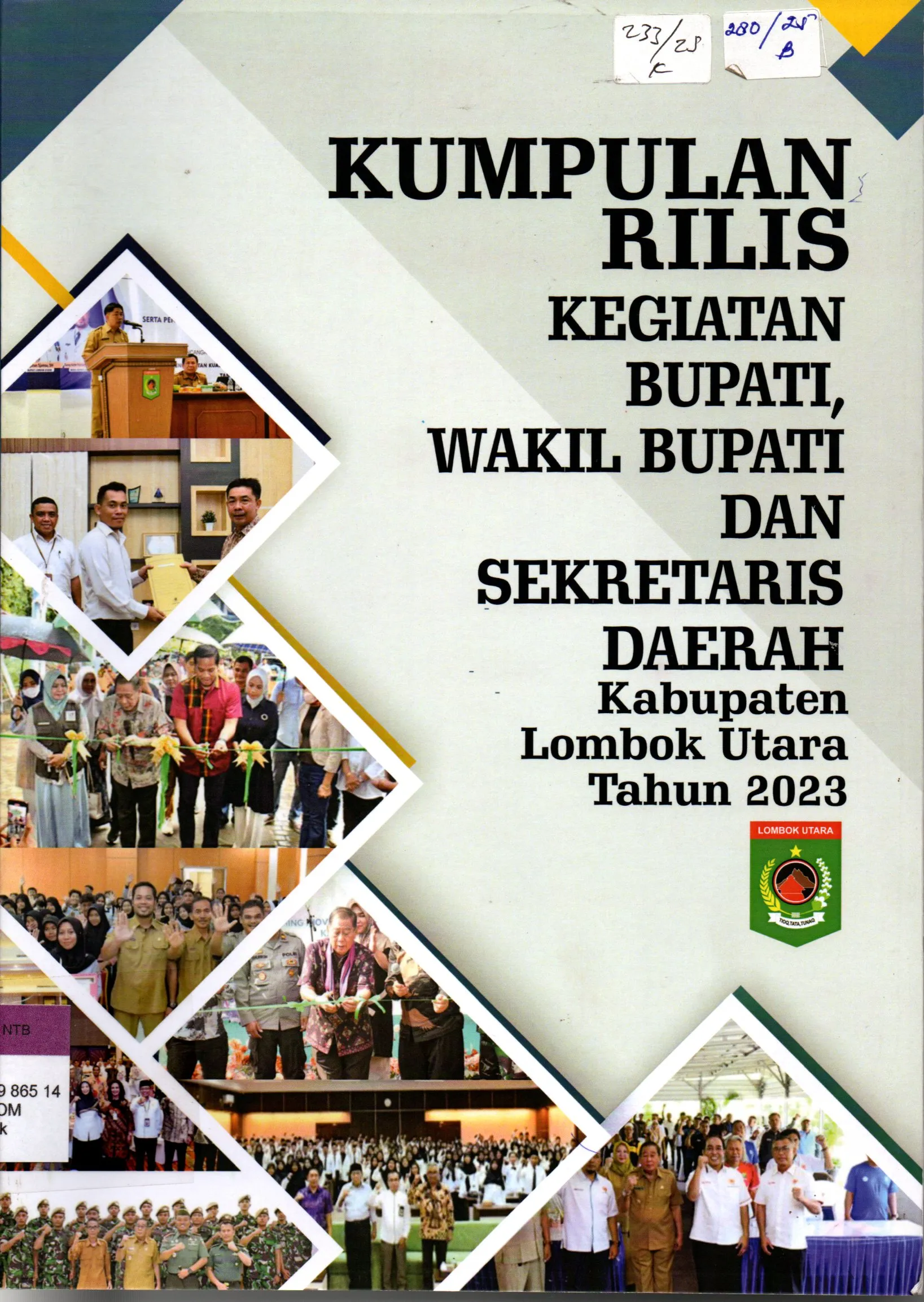 Cover Kumpulan Rilis Kegiatan Bupati, Wakil Bupati dan Sekretaris Daerah Kabupaten Lombok Utara Tahun 2023 / Lombok Utara Pemerintah daerah