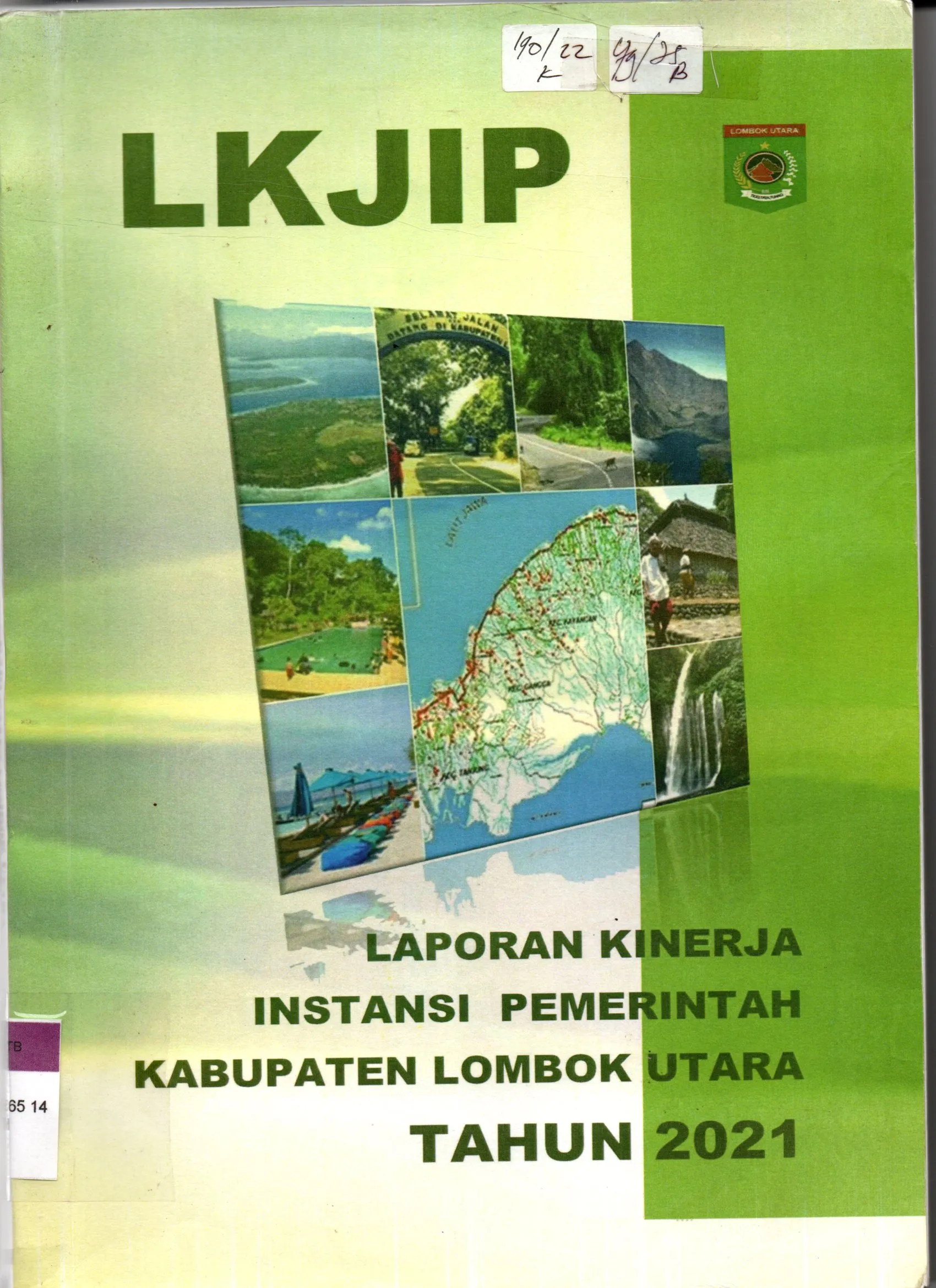Cover LKJIP Laporan Kinerja Instansi Pemerintah Kabupaten Lombok Utara tahun 2021 / Lombok Utara Pemerintah daerah