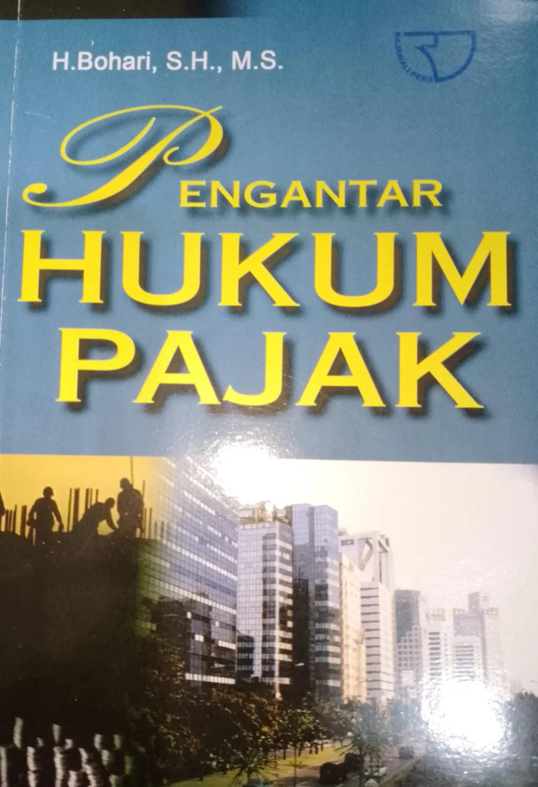 Cover Pengantar hukum pajak / Bohari