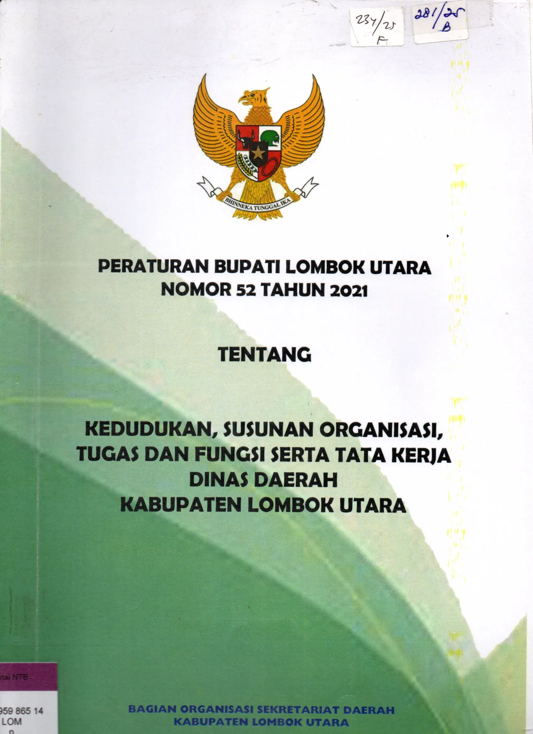 Cover Peraturan Bupati Lombok Utara Nomor 52 Tahun 2021  Tentang Kedudukan, Susunan Organisasi, Tugas dan Fungsi Serta Tata Kerja Dinas Daerah Kabupaten Lombok Utara / Lombok Utara Bagian Organisasi Sekretariat Daerah