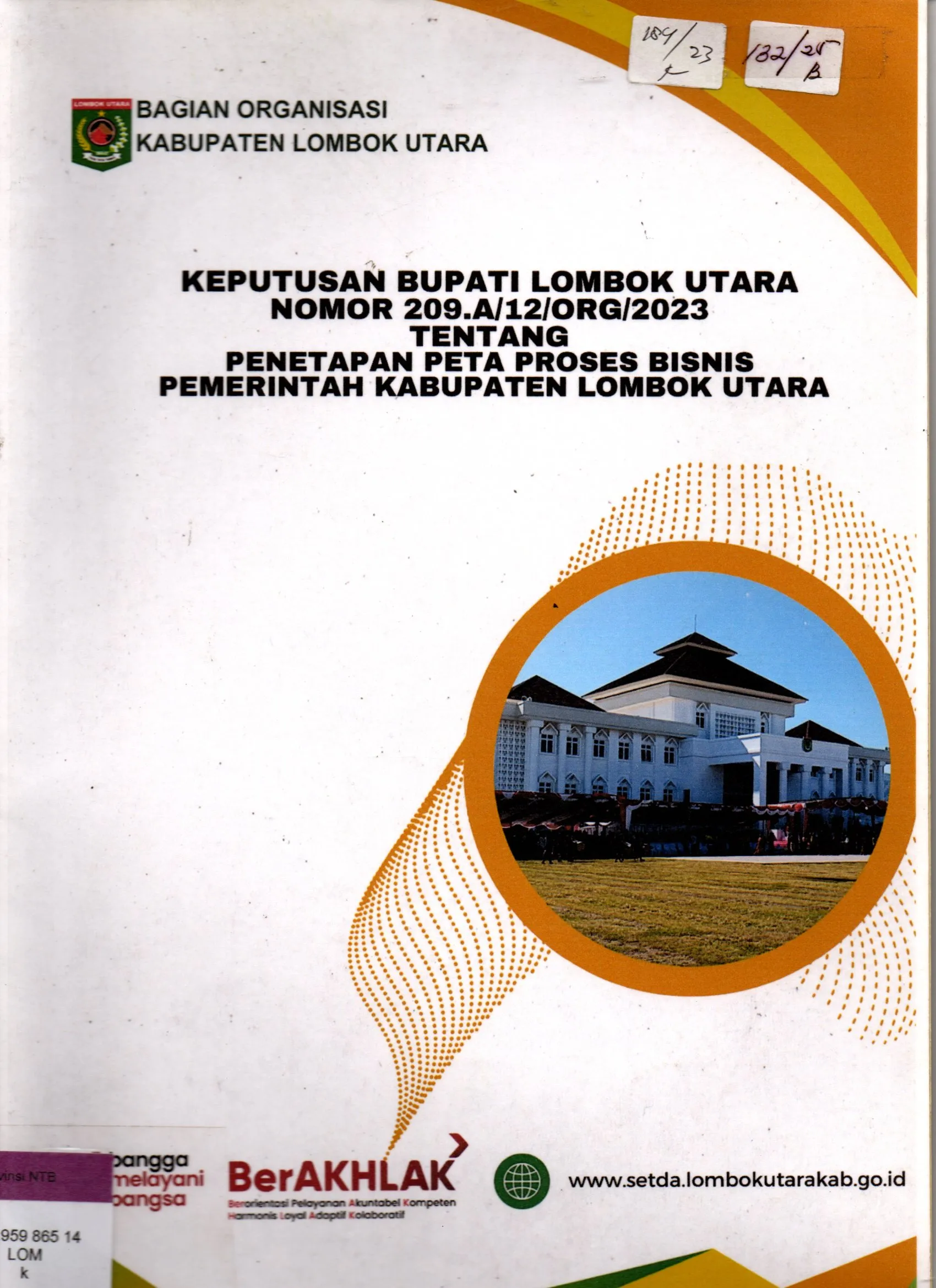 Cover Keputusan Bupati Lombok Utara Nomor 209.A/12/ORG/2023 Tentang Penetapan Peta Proses Bisnis Pemerintah Kabupaten Lombok Utara / Lombok Utara Bagian Organisasi Sekretariat Daerah