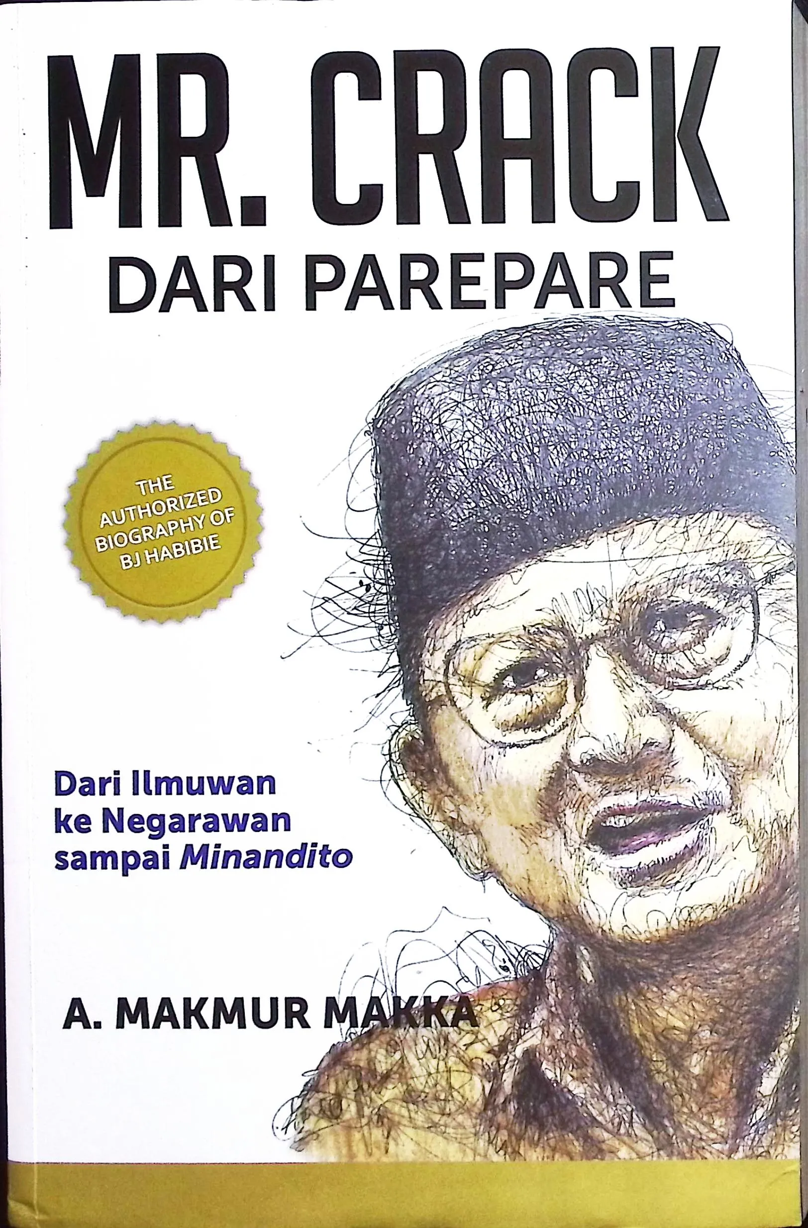 Cover Mr. Crack dari Parepare / Makka, A. Makmur; editor, Muh. Iqbal Santosa
