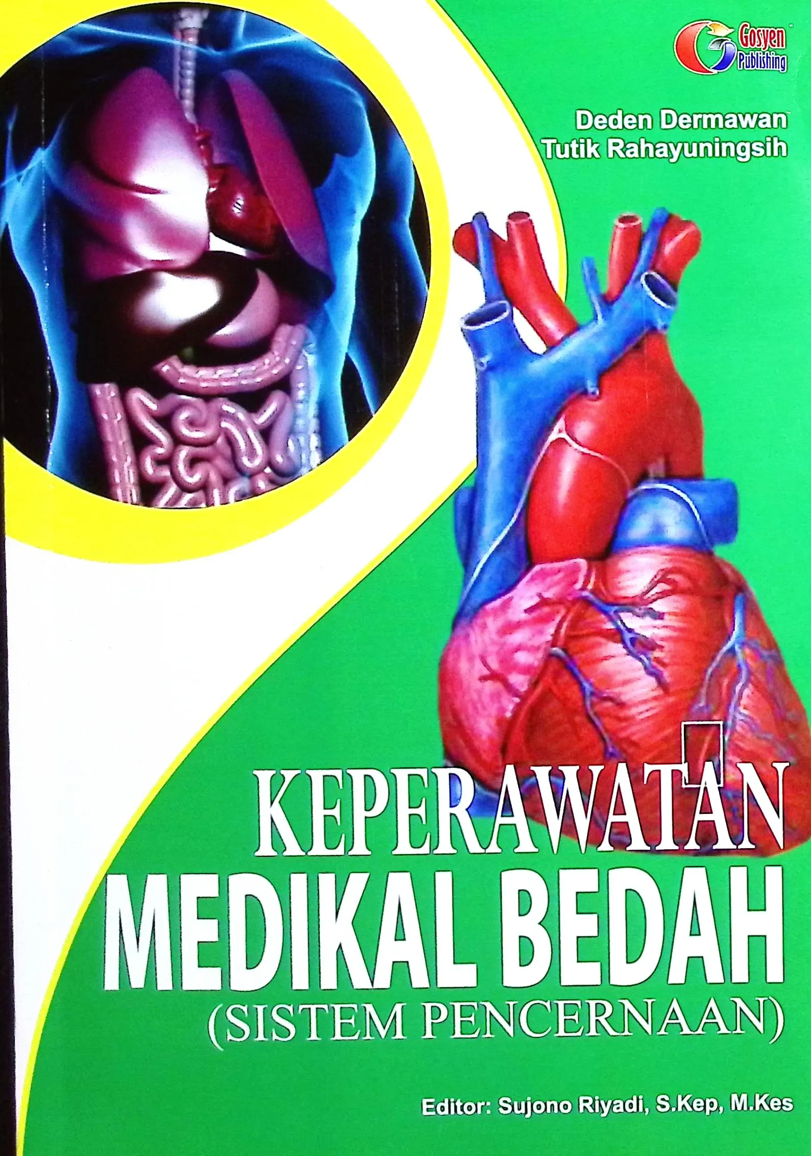 Cover Keperawatan medikal bedah / Deden Dermawan, Tutik Rahayuningsih