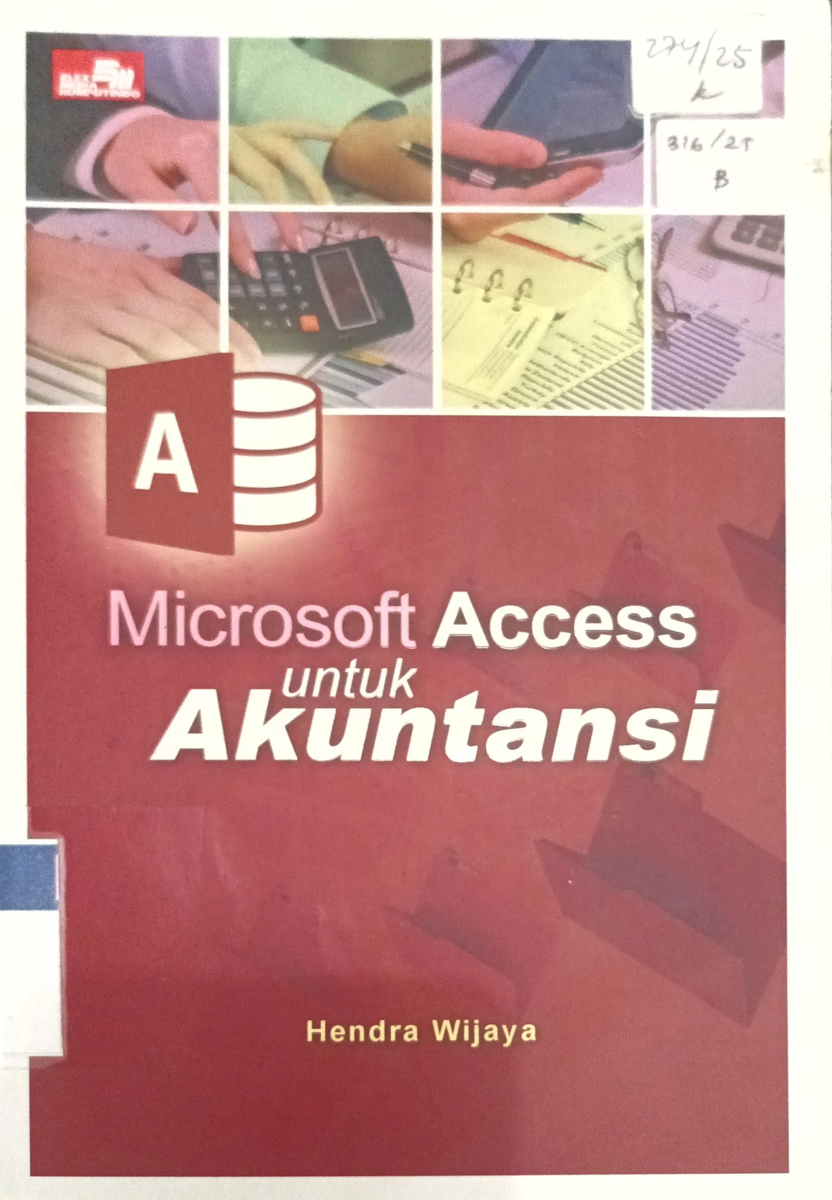 Cover Microsoft Access untuk Akuntansi / Hendra Wijaya