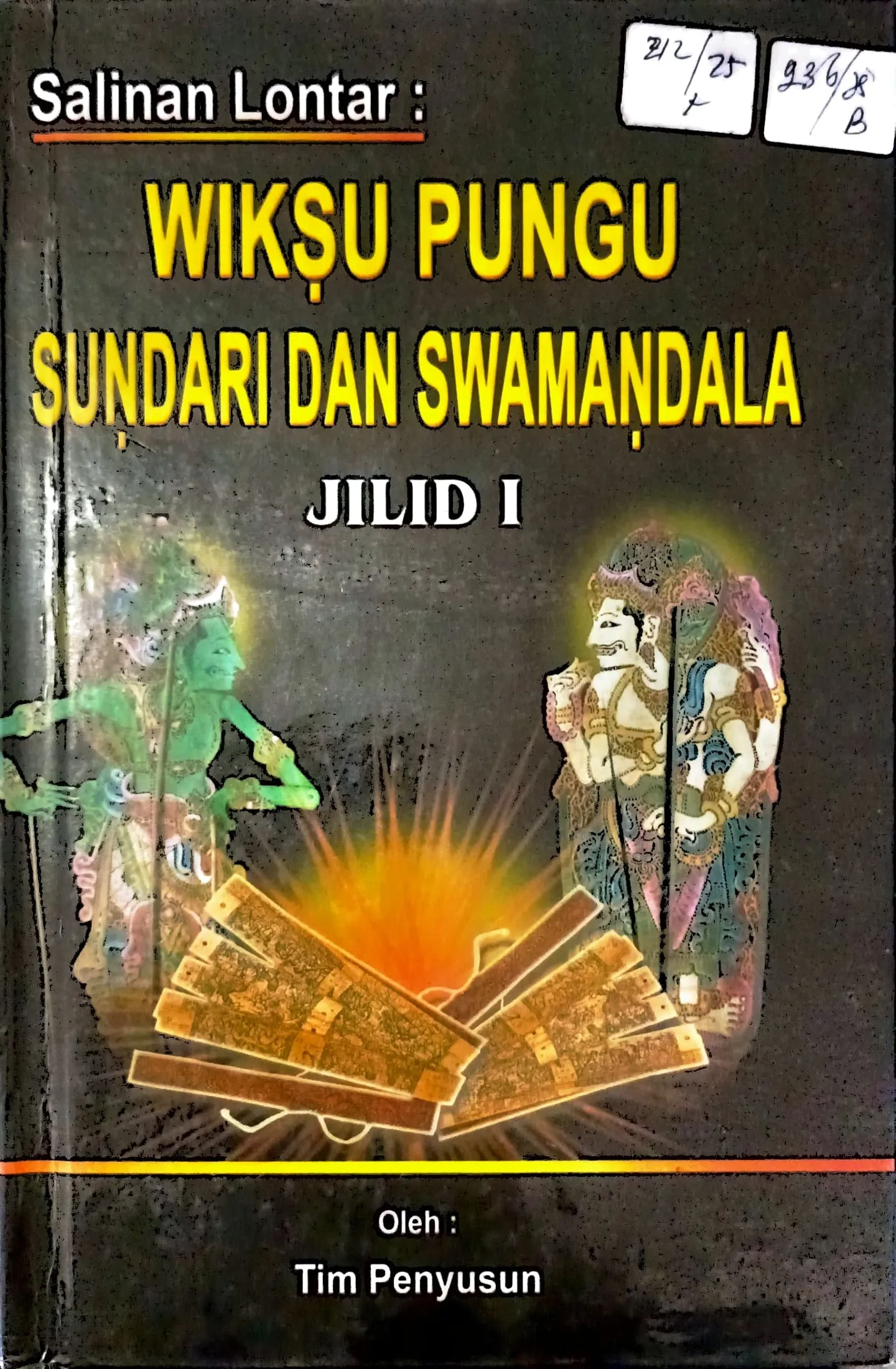 Cover Salinan lontar Wiksu Pungu Sundari dan Swamandala / Tim Penyusun