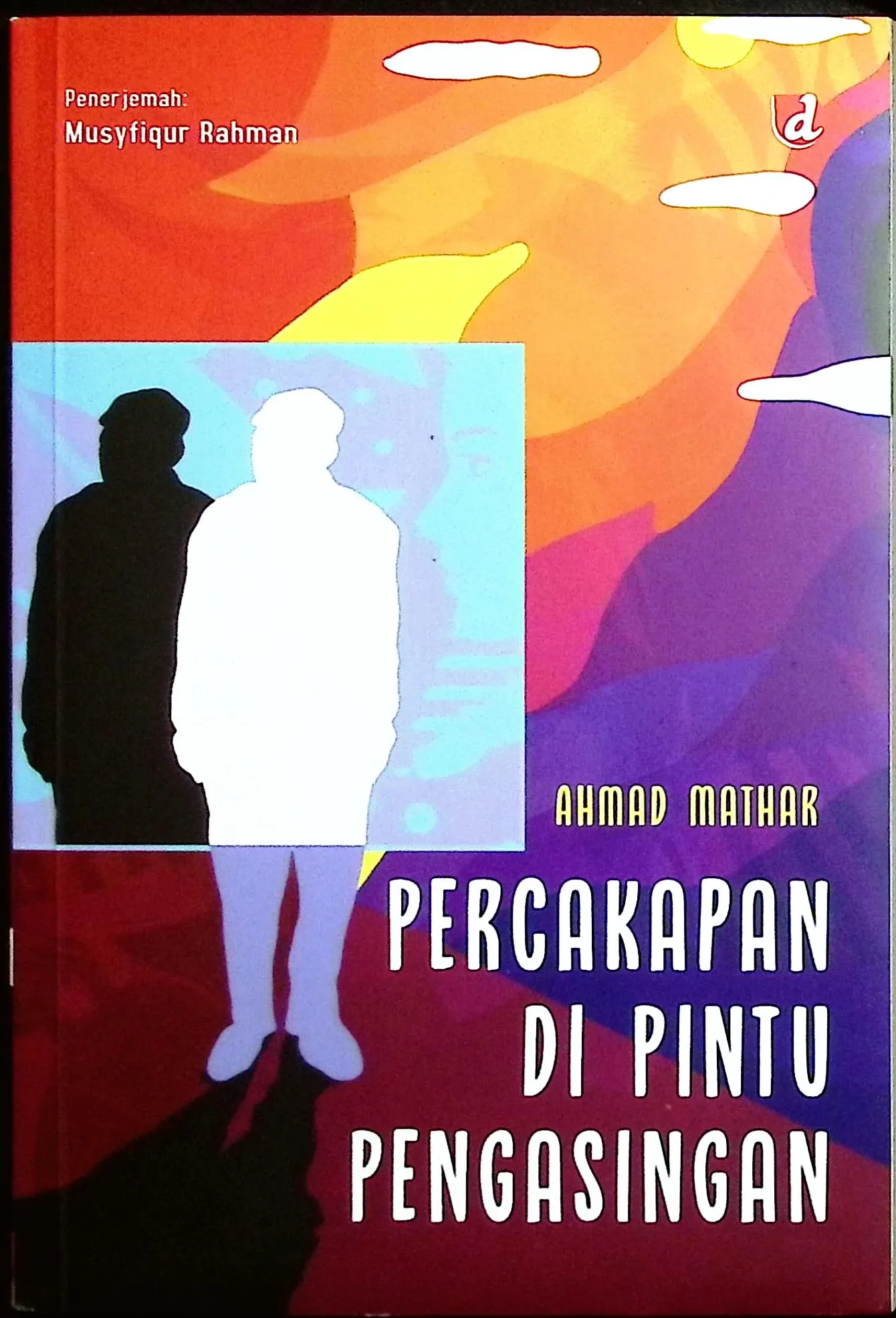Cover Percakapan di pintu pengasingan / Ahmad Mathar; penerjemah, Musyfiqur Rahman
