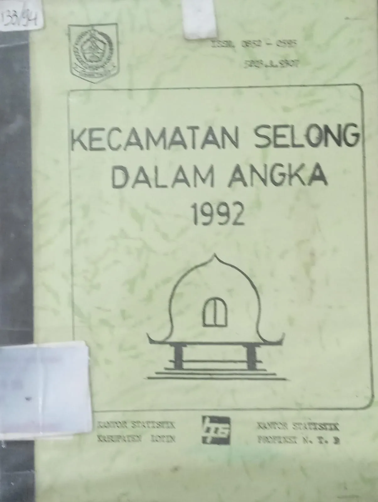 Cover Kecamatan Selong Dalam Angka 1992 / Kantor Statistik Kabupaten Lombok Timur dan BPS NTB