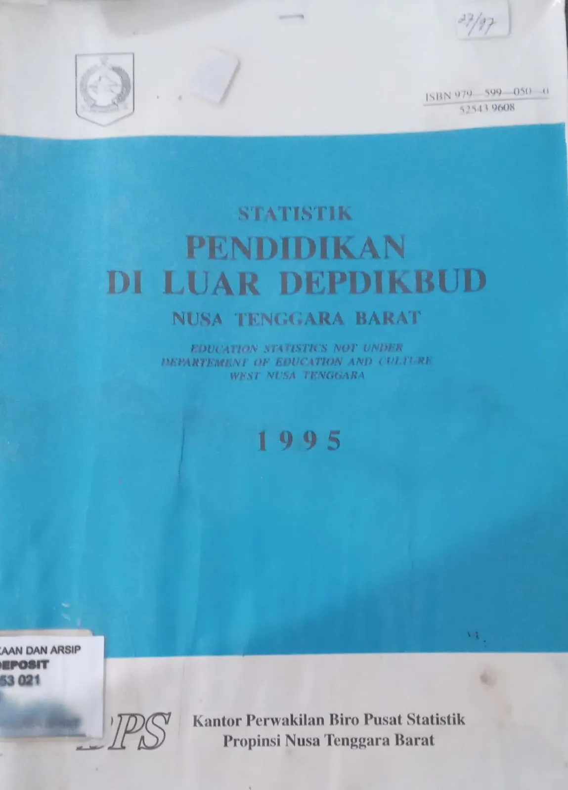 Cover Statistik Pendidikan di Luar Depdikbud Nusa tenggara Barat 1995 / Kantor Perwakilan Biro Pusat Statistik Provinsi Nusa Tenggara Barat