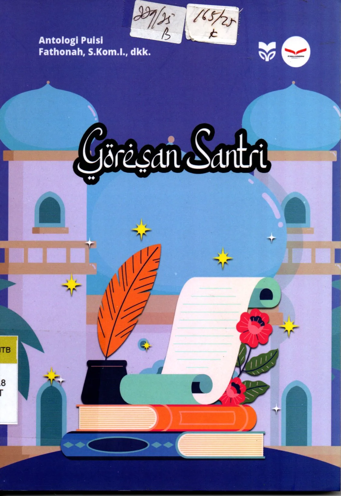 Cover Goresan Santri Antologi Puisi / Fathonah, S.Kom.I., dkk