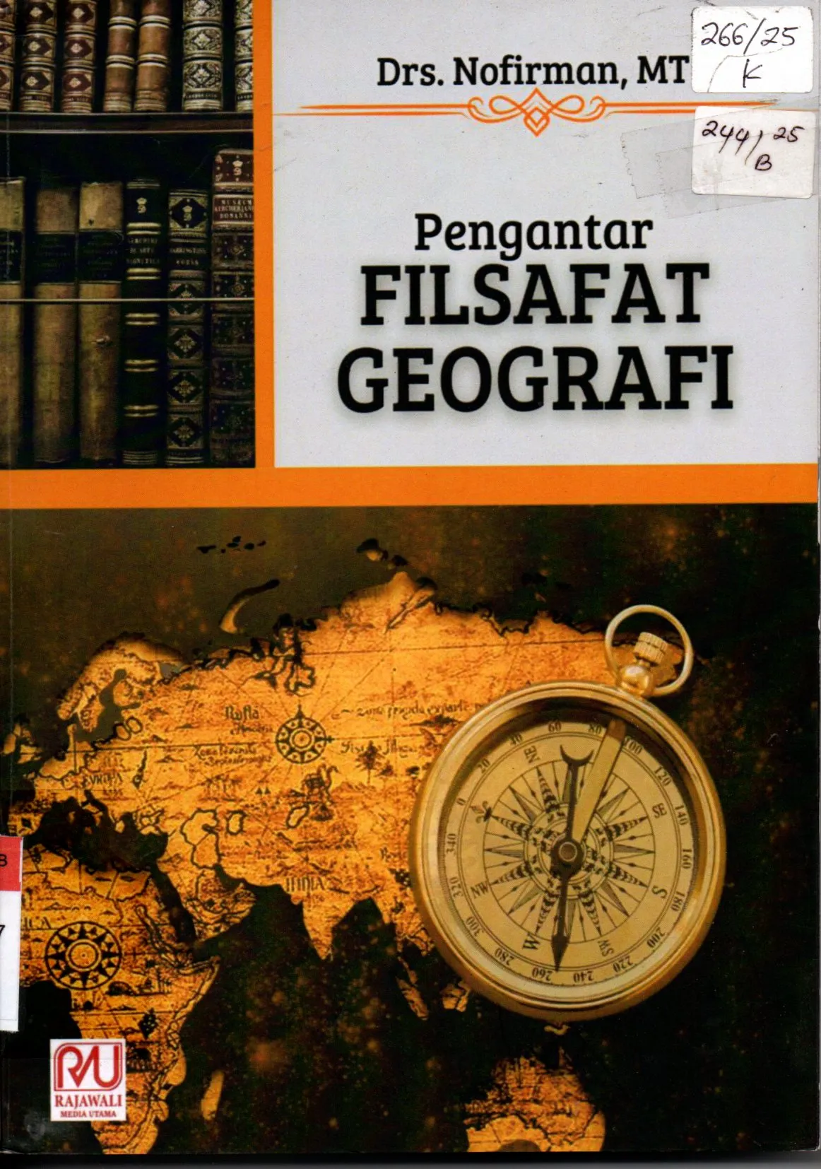 Cover Pengantar Filsafat Geografi / Drs. Nofirman, MT