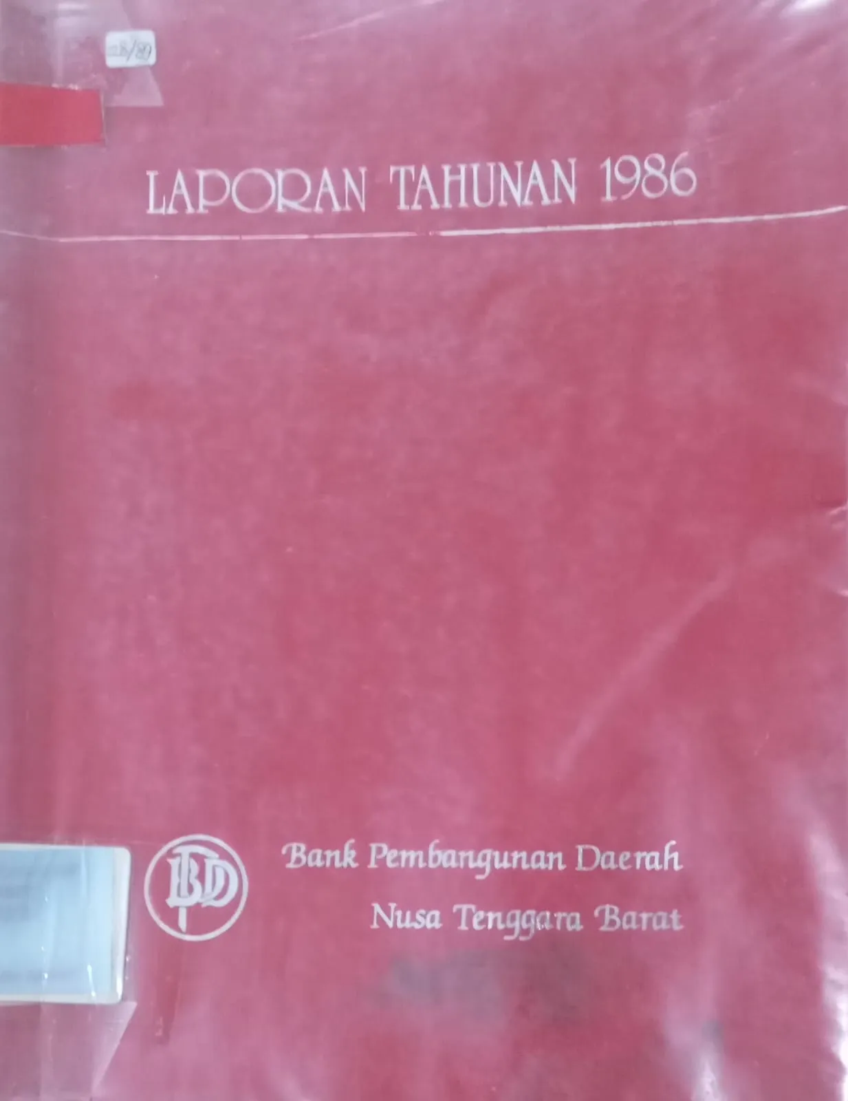 Cover Laporan Tahunan 1986 Bank Pembangunan Daerah Nusa Tenggara Barat / Bank Pembangunan Daerah Nusa Tenggara Barat