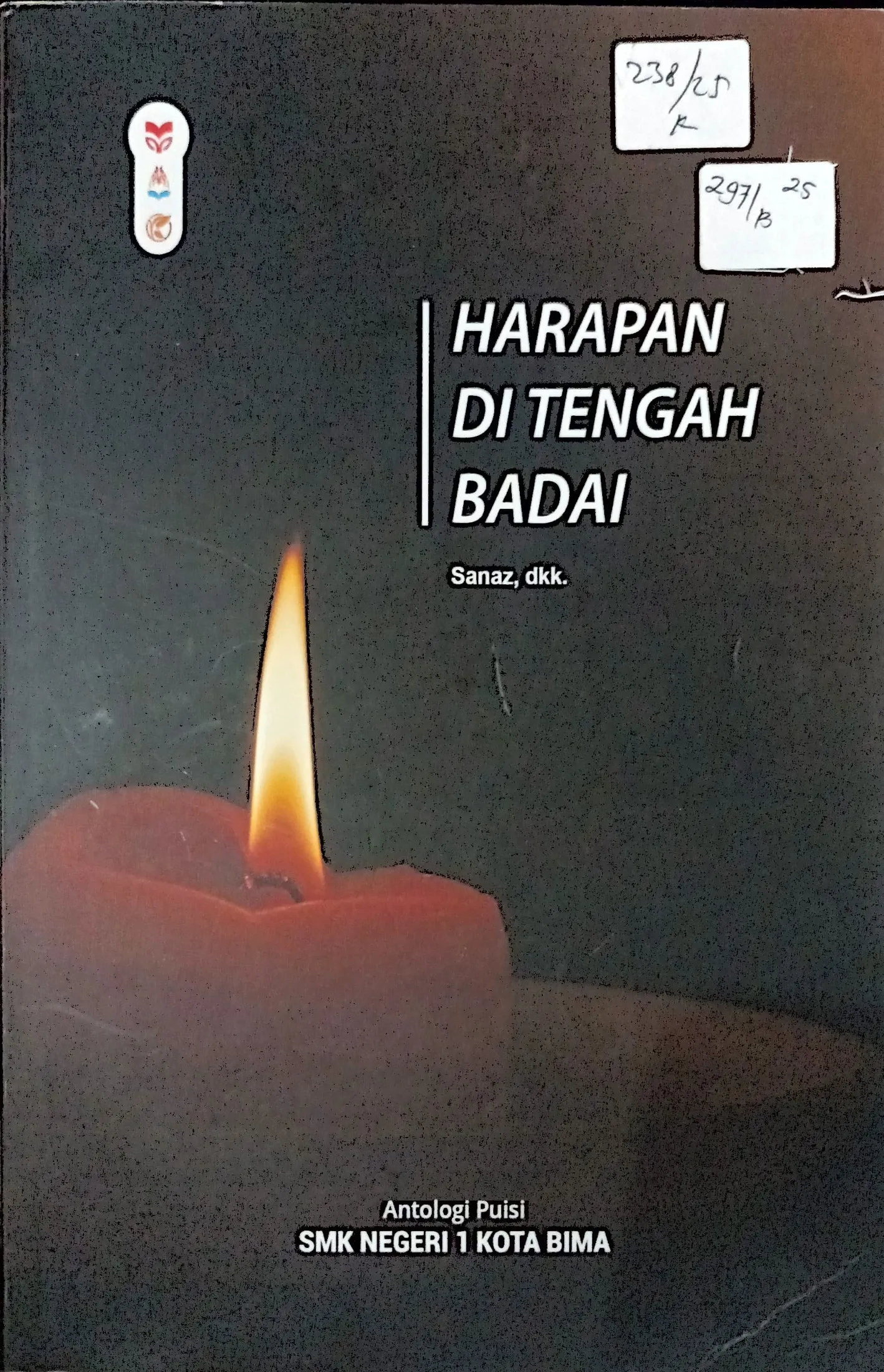 Cover Harapan di tengah badai / Sanaz, dan kawan-kawan.