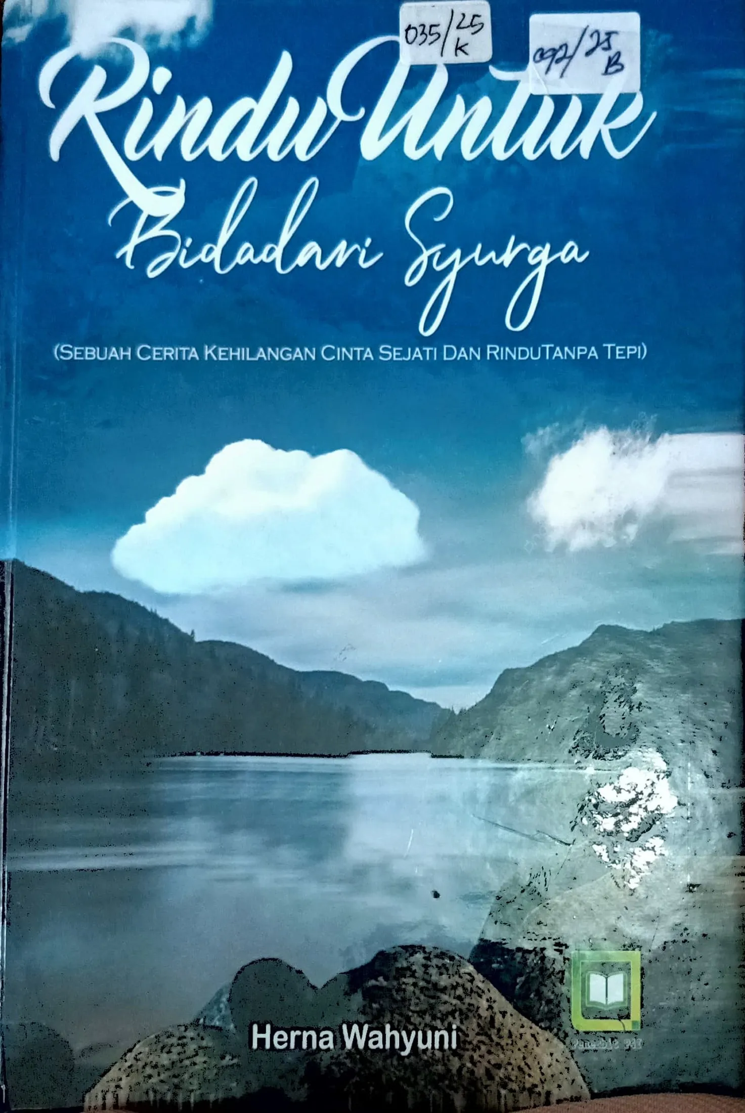 Cover Rindu untuk bidadari syurga / Herna Wahyuni; editor, Muhamad Suhardi