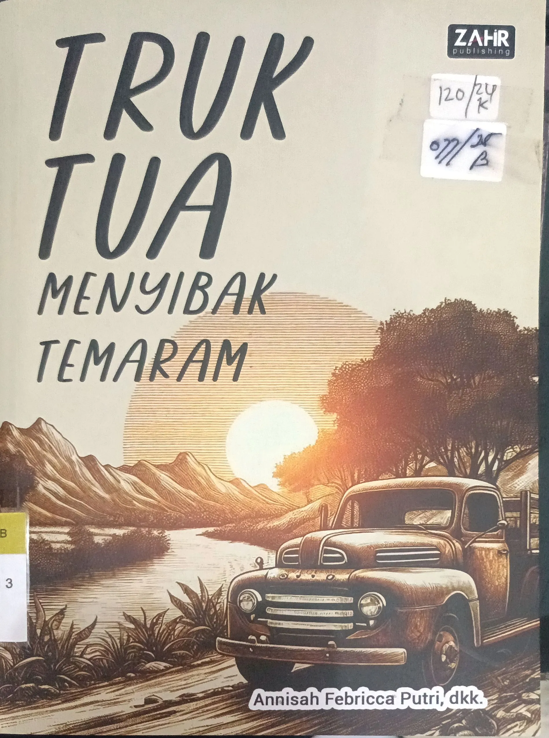 Cover Truk Tua Menyibak Temaram / Annisah Febricca Putri, dkk