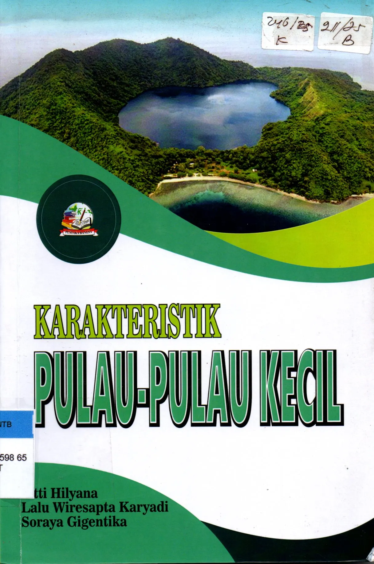 Cover Karakteristik Pulau-Pulau Kecil / Sitti Hilyana. dkk
