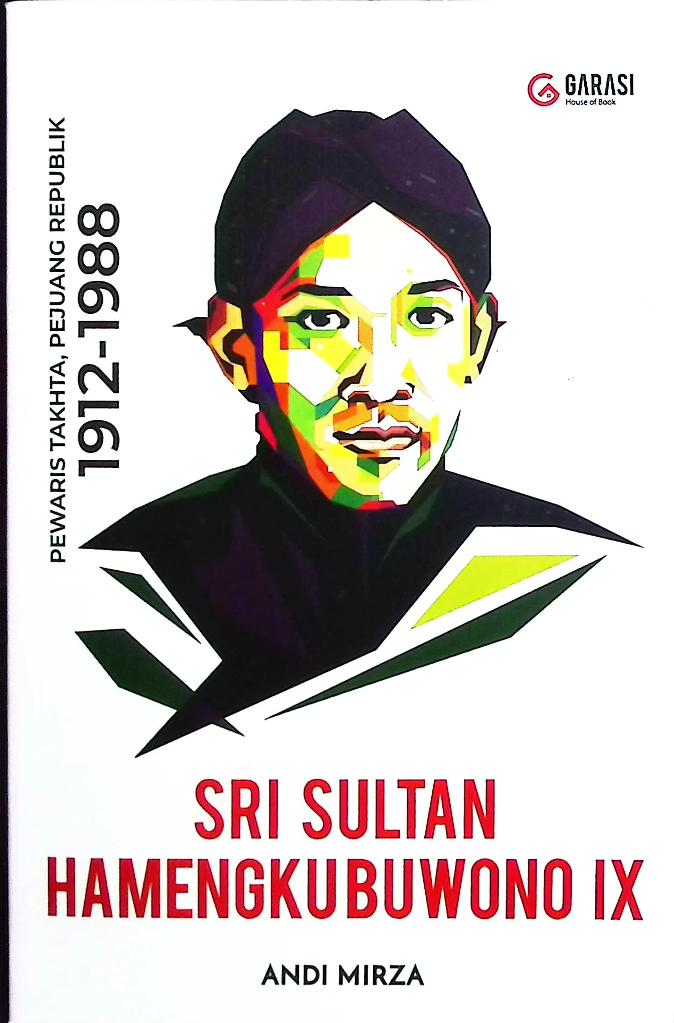 Cover Sri Sultan Hamengkubuwono IX / Andi Mirza; editor, Tanti