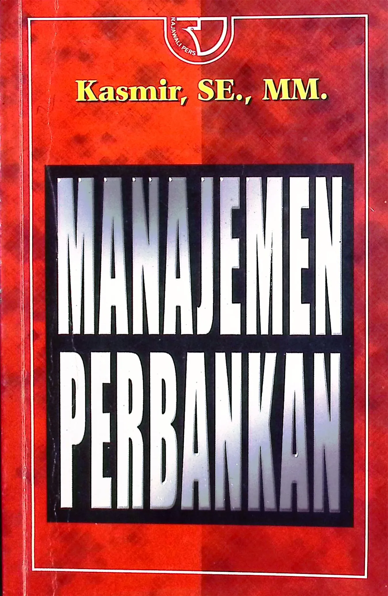 Cover Manajemen perbankan / Kasmir