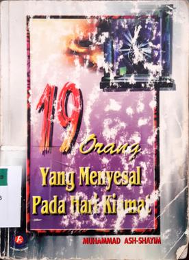 Cover Sembilan belas orang yang menyesal pada hari kiamat / Mohammad As-Shayim