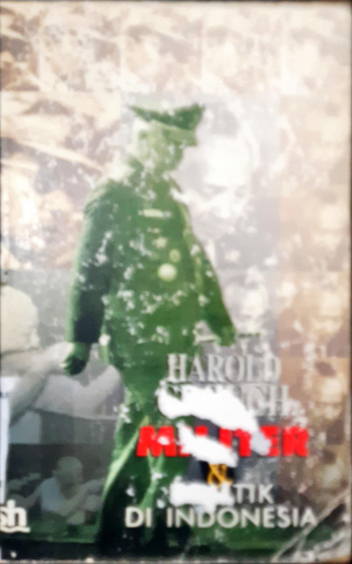 Cover Militer dan politik di Indonesia. / Harold Crouch ; penerjemah, Th Sumarthana