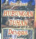 Cover Hubungan Tuhan dengan hamba, / Ibnul Jauzi ; penerjemah, Wawan Junaedi Soffandi