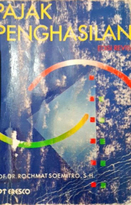 Cover Pajak penghasilan / Prof Dr. H. Rachmat Soemitro, SH