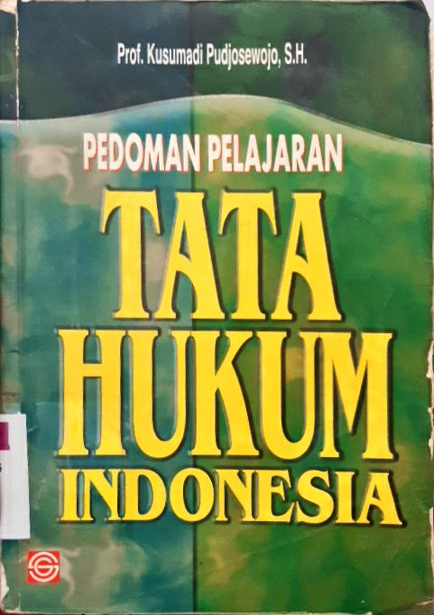 Cover Pedoman pelajaran tata hukum Indonesia / Kusumadi Pujosewojo